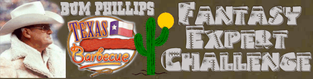 Bum Phillips Texas BBQ Fantasy Expert Challenge Bum Phillips Texas BBQ Fantasy Expert Challenge
